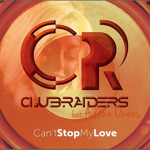 Can't Stop My Love Clubraiders feat. Adline Owens