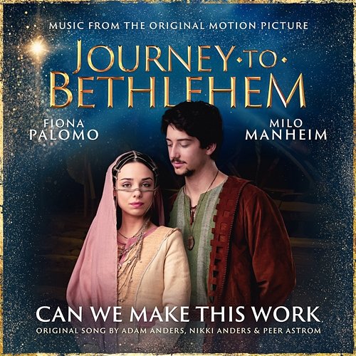Can We Make This Work The Cast Of Journey To Bethlehem, Fiona Palomo, Milo Manheim
