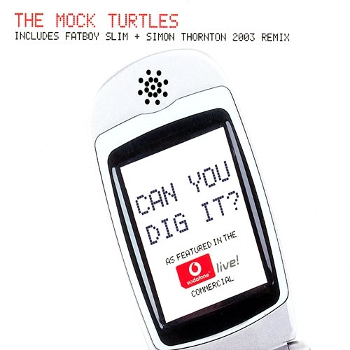 Can You Dig It? The Mock Turtles