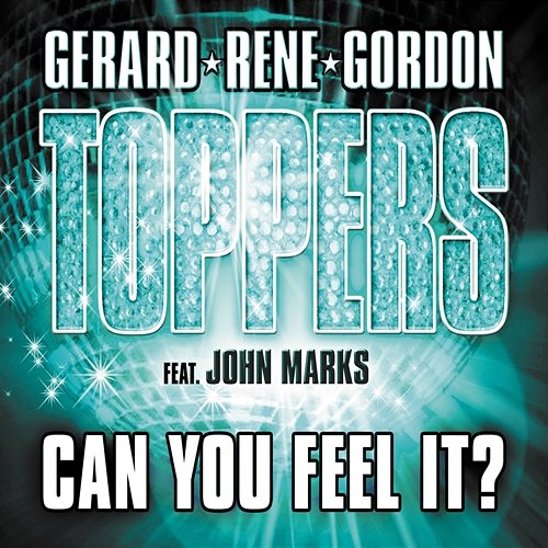 Can You Feel It? Toppers