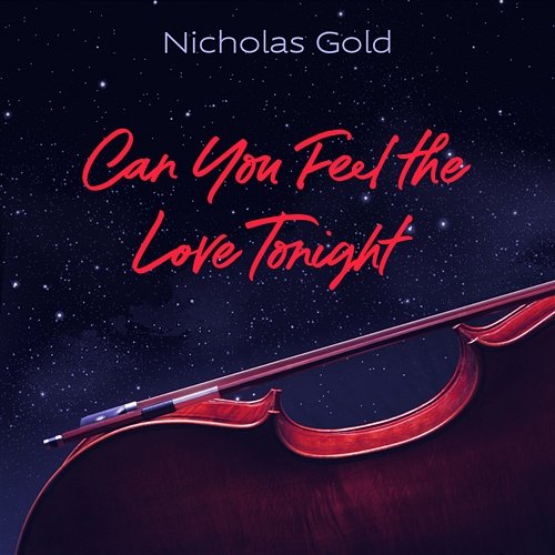 Can You Feel The Love Tonight Nicholas Gold