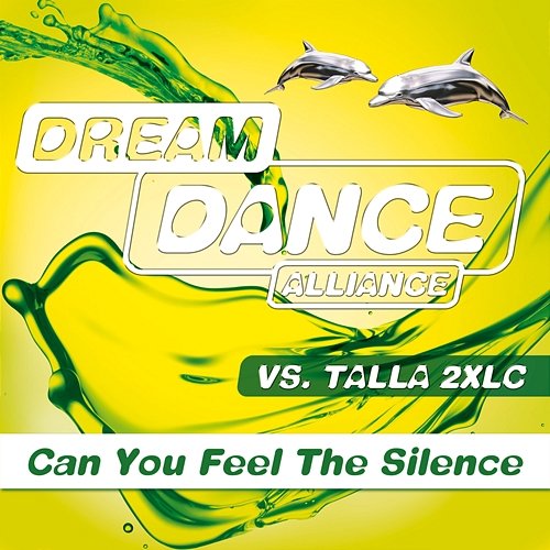 Can You Feel The Silence Dream Dance Alliance vs. Talla 2XLC