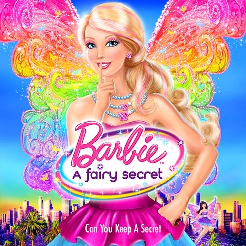 Can You Keep a Secret (From "Barbie: A Fairy Secret") Barbie