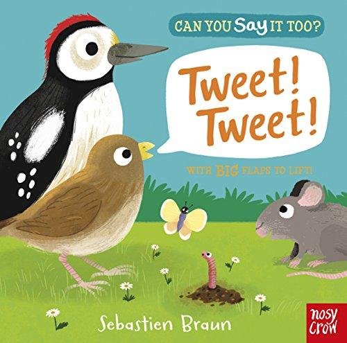 Can You Say It Too? Tweet! Tweet! Sebastien Braun