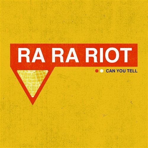 Can You Tell Ra Ra Riot