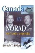 Canada in NORAD, 1957-2007: A History Jockel Joseph T.