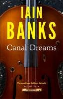 Canal Dreams Banks Iain