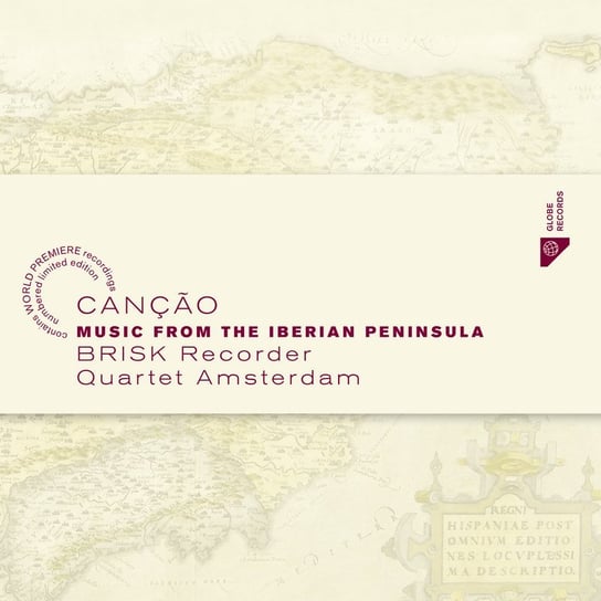 Cancao - Music From the Iberian Peninsula Brisk Recorder Quartet Amsterdam