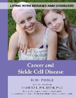 Cancer and Sickle Cell Disease Poole Hilary W.