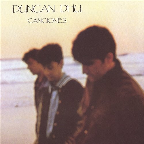 Canciones Duncan Dhu