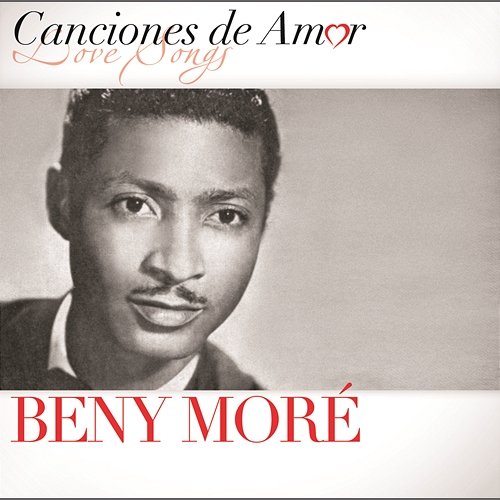 Canciones de Amor Beny Moré