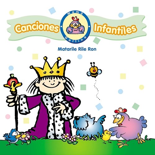 Canciones Infantiles de Mamá Gallina: Matarile Rile Ron The Countdown Kids