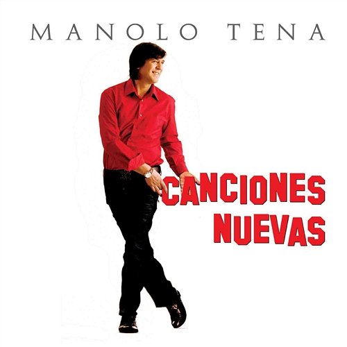 Canciones nuevas Manolo Tena