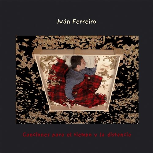 Canciones para el tiempo y la distancia Ivan Ferreiro