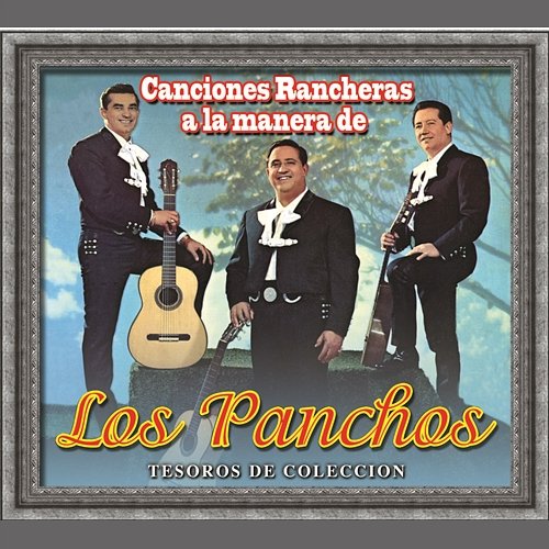 Canciones Rancheras A La Manera De Los Panchos Trío Los Panchos