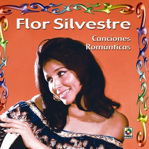 Canciones Románticas Flor Silvestre
