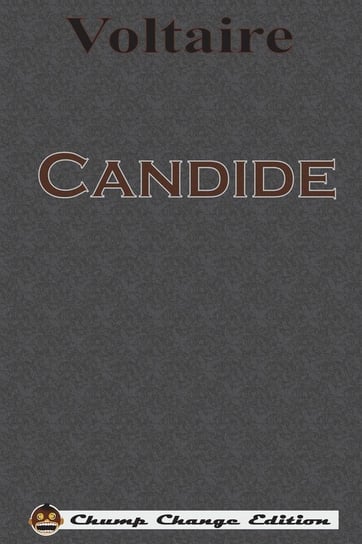 Candide (Chump Change Edition) Voltaire