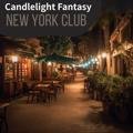 Candlelight Fantasy New York Club