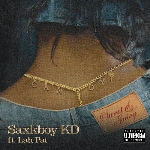 Candy Saxkboy KD feat. Lah Pat