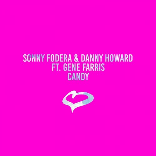 Candy Sonny Fodera & Danny Howard