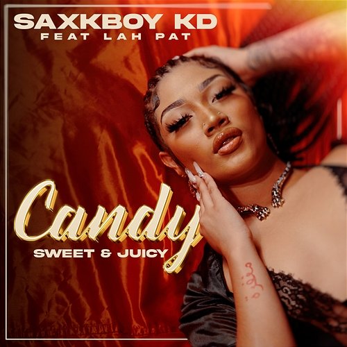 Candy Saxkboy KD feat. Lah Pat