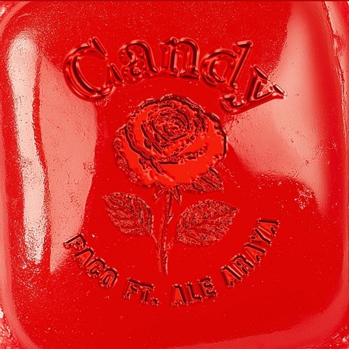 CANDY. Paco feat. Alé Araya