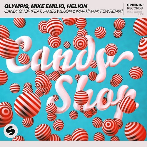 Candy Shop Olympis, Mike Emilio, Helion feat. Irma, James Wilson
