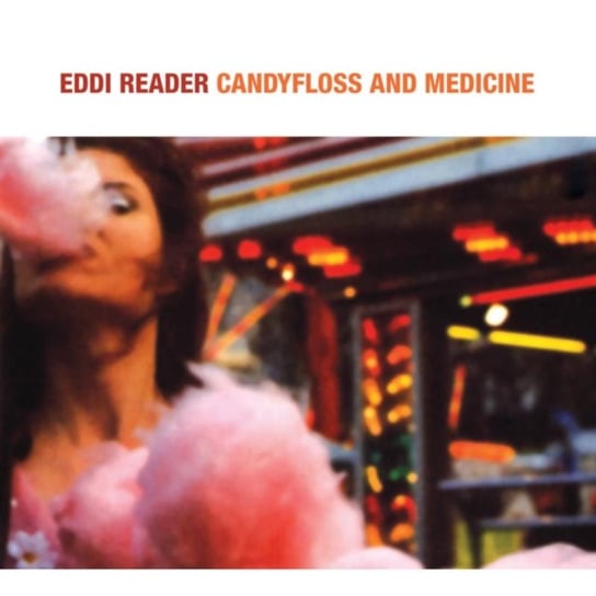 Candyfloss and Medicine Eddi Reader