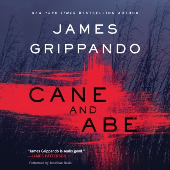 Cane and Abe Grippando James