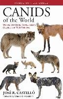 Canids of the World Castello Jose R.