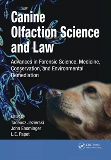 Canine Olfaction Science and Law Tadeusz Jezierski