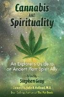 Cannabis and Spirituality Gray Stephen