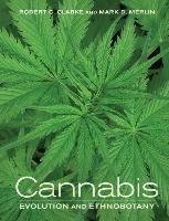 Cannabis Clarke Robert C., Merlin Mark D.