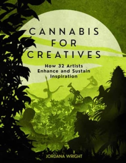 Cannabis for Creatives Jordana Wright
