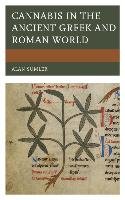Cannabis in the Ancient Greek and Roman World Sumler Alan