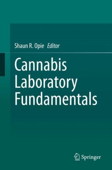 Cannabis Laboratory Fundamentals Opracowanie zbiorowe