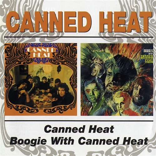 Canned Heat/Boogie With Canned Heat Canned Heat