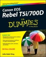 Canon EOS Rebel T5i/700D For Dummies King Julie Adair, Correll Robert