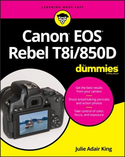 Canon EOS Rebel T8i850D For Dummies Julie Adair King