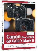 Canon PowerShot G9X / G9 X Mark II - Für bessere Fotos von Anfang an Sanger Kyra, Sanger Christian