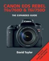 Canon Rebel T6s/EOS 760D & Rebel T6i/EOS 750D Taylor David