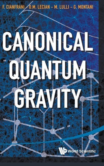 Canonical Quantum Gravity Cianfrani Francesco