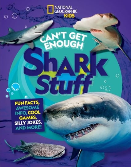 Cant Get Enough Shark Stuff Opracowanie zbiorowe