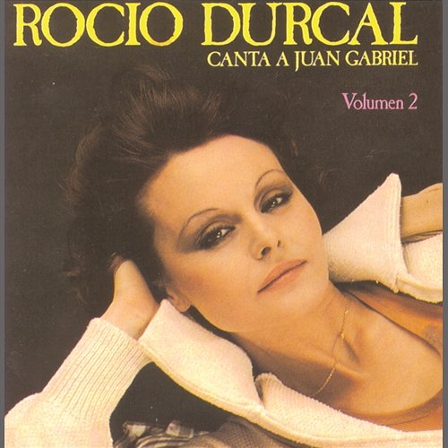 Canta A Juan Gabriel II Rocío Dúrcal