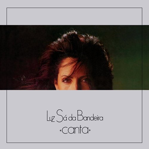 Canta Luz Sá Da Bandeira