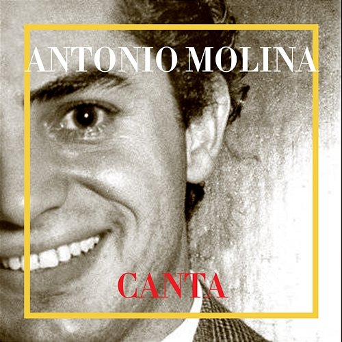 Canta Antonio Molina