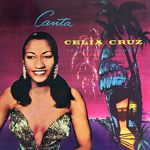 Canta Celia Cruz La Sonora Matancera, Celia Cruz