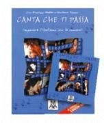 Canta Che ti passa. Mit CD Trama Giuliana, Naddeo Ciro Massimo