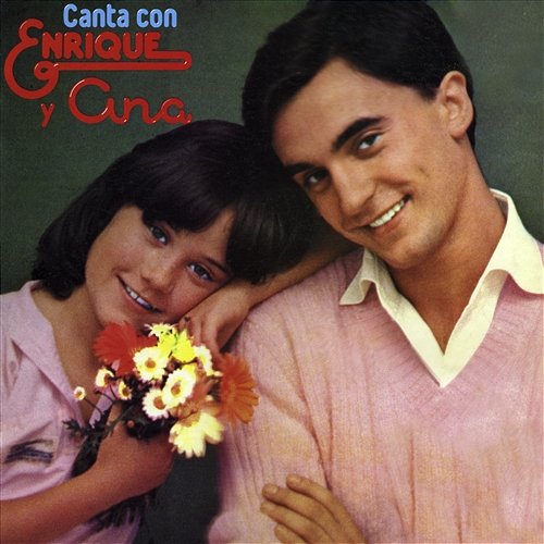 Canta con Enrique y Ana Enrique Y Ana