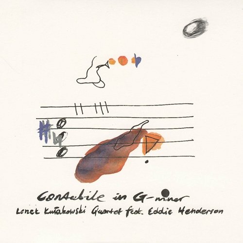 Cantabile in G-minor Leszek Kułakowski Quartet featuring Eddie Henderson, Leszek Kułakowski, Eddie Henderson